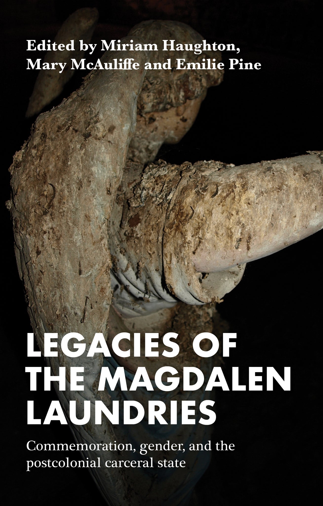 Cover image for Legacies of the Magdalen Laundries ISBN 9781526150806